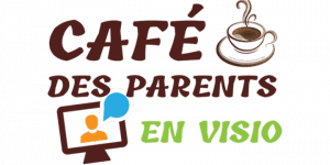 Café des parents d’enfants en situation de handicap en visio