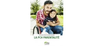 Dernière actualité relative au handicap : PCH Parentalité