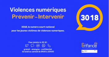 3018 : nouveau numéro national contre les violences numériques